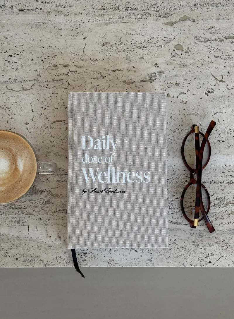 Daily Dose of Wellness Journal